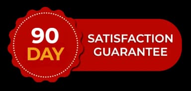 90 Day Satisfaction Guarantee